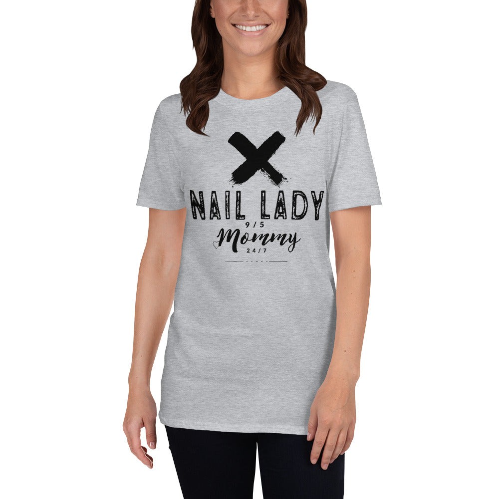 Nail Lady 9/5 Mommy 24/7 Short-Sleeve T-Shirt