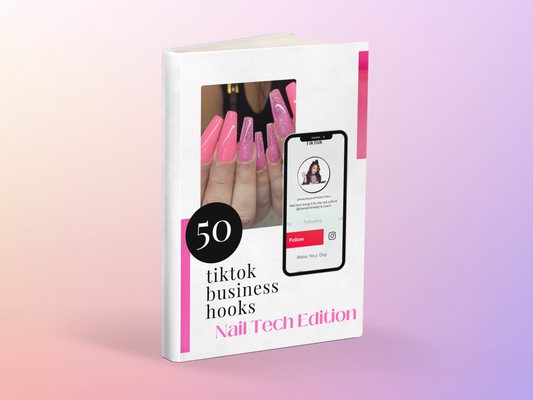 50 TikTok Business Hooks - Nail Tech Edition - Digital Download