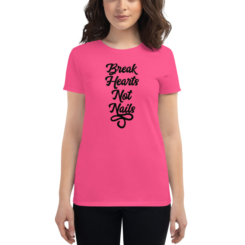 Break Hearts Not Nails - Short Sleeve T-shirt