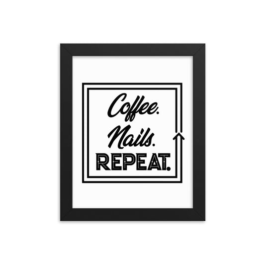 Coffee Nails Repeat - Framed Poster